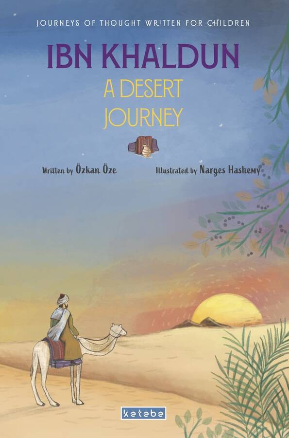 Ibn Khaldun A Desert Journey (İngilizce)